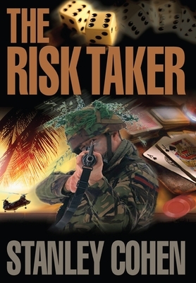 The Risk Taker by Stanley Cohen