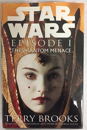 Star Wars, Episode 1: The Phantom Menace by Terry Brooks, Terry Brooks