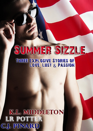 Summer Sizzle: Stories of Love, Lust, and Passion by C.J. Pinard, L.R. Potter, K.L. Middleton