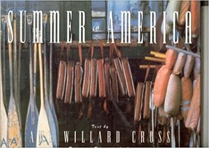 Summer in America by Amy Willard Cross, Dudley Witney