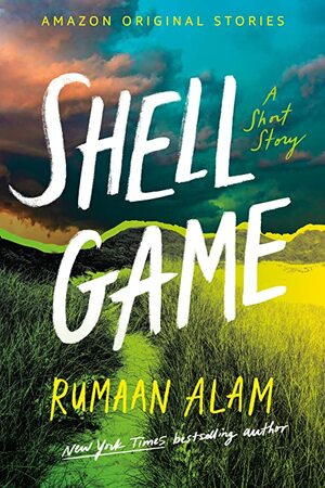 Shell Game by Rumaan Alam