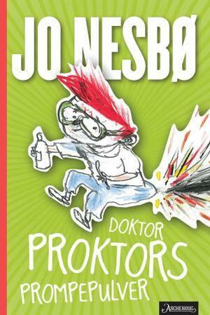 Doktor Proktors prompepulver by Jo Nesbø