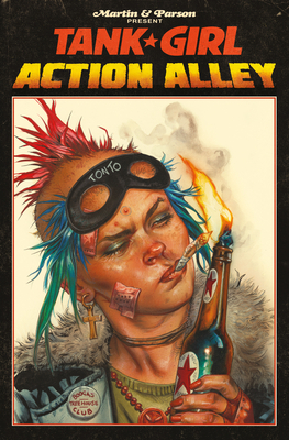 Tank Girl Vol. 1: Action Alley by Alan Martin