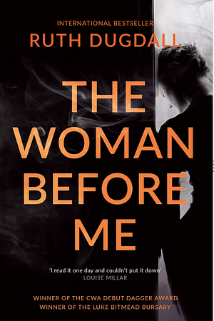 The Woman Before Me by Ruth Dugdall