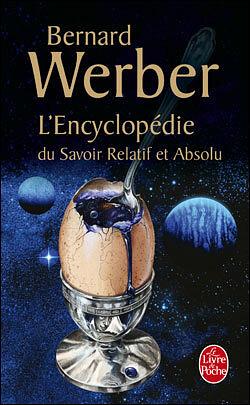 L'Encyclopédie du savoir relatif et absolu by Bernard Werber