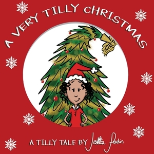 A Very Tilly Christmas by Jessica Parkin