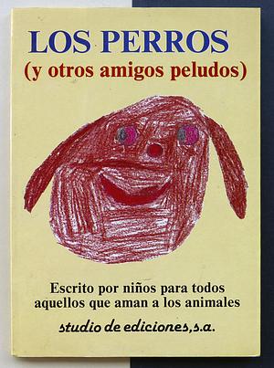 Los perros (y otros animales peludos) by VV.AA.