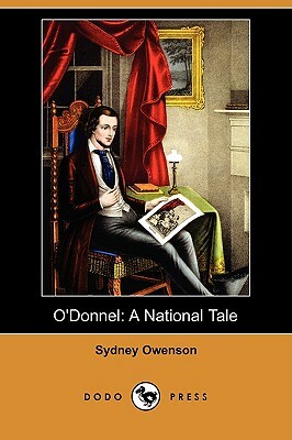 O'Donnel: A National Tale (Dodo Press) by Sydney Owenson