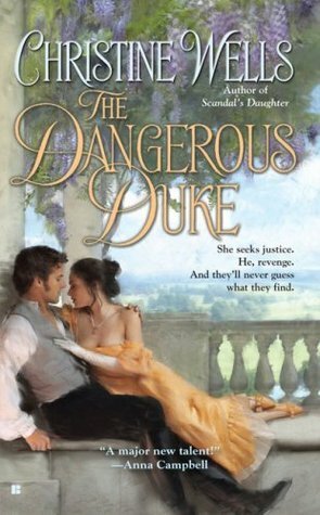 The Dangerous Duke by Christine Wells