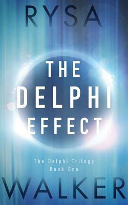 The Delphi Effect by Rysa Walker