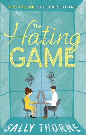 The Hating Game by Sally Thorne