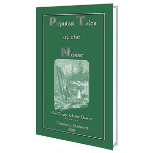 Popular Tales of the Norse by 