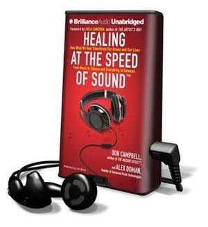 Healing at the Speed of Sound by Don Campbell, Alex Doman, Jim Bond