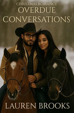 Overdue Conversations by Lauren Brooks