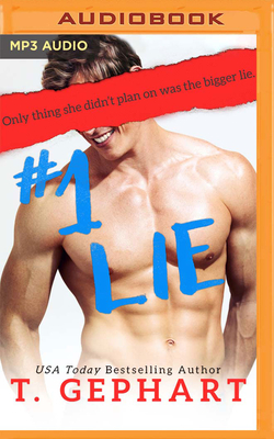 #1 Lie by T. Gephart