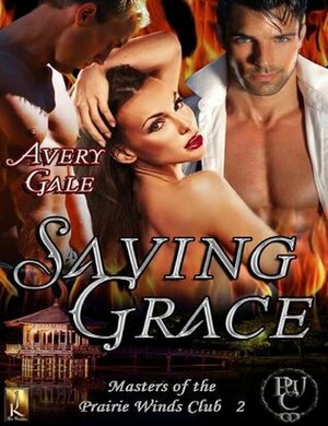 Saving Grace by Avery Gale