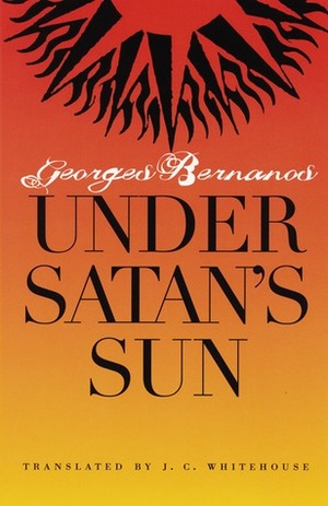 Under Satan's Sun by J.C. Whitehouse, Georges Bernanos