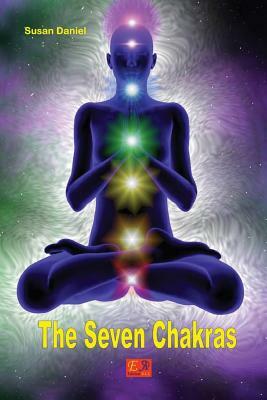 The Seven Chakras by Susan Daniel
