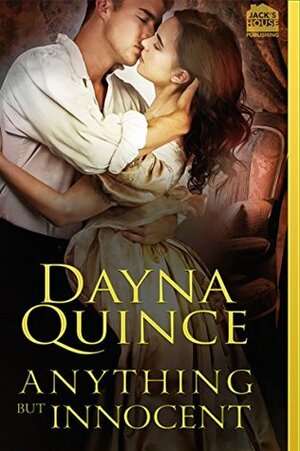 Anything But Innocent by Dayna Quince