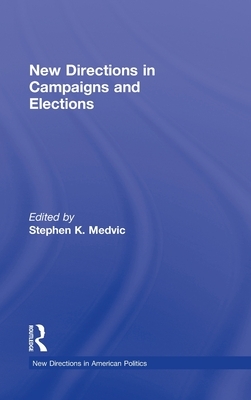 New Directions in Campaigns and Elections by 