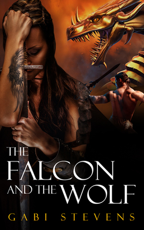 The Falcon and the Wolf by Gabi Stevens