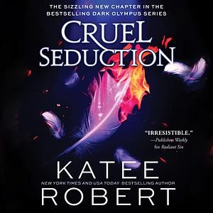 Cruel Seduction by Katee Robert