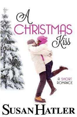 A Christmas Kiss by Susan Hatler