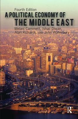 A Political Economy of the Middle East by Melani Cammett