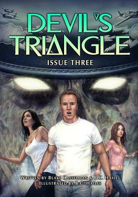 Devil's Triangle: Issue Three by Blake Casselman, B. C. Hailes