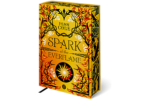 Spark of the Everflame by Penn Cole