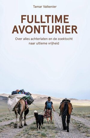 Fulltime avonturier by Tamar Valkenier