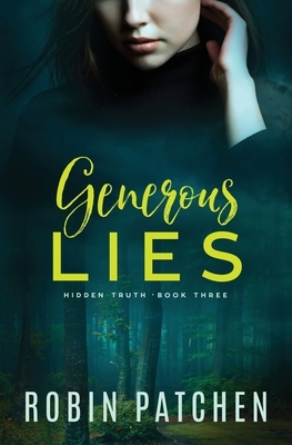 Generous Lies by Robin Patchen