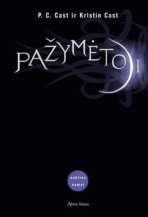 Pažymėtoji by P.C. Cast, Kristin Cast