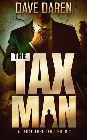 The Tax Man by Dave Daren, Dave Daren