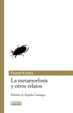 La Metamorfosis y otros Relatos de Animales by Franz Kafka