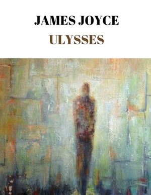 Ulysses by James Joyce