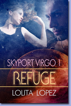 Refuge by Lolita Lopez