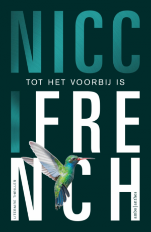 Tot het voorbij is by Nicci French