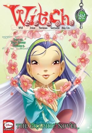 W.I.T.C.H.: The Graphic Novel, Part VII. New Power, Vol. 3 by Alessandro Barbucci, Elisabetta Gnone, Barbara Canepa