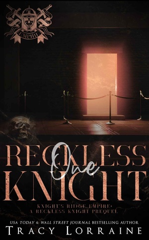 One Reckless Knight by Tracy Lorraine