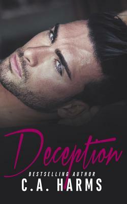 Deception: Secret Baby Romance, Second Chance by C. A. Harms