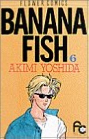 BANANA FISH 6 by Akimi Yoshida, Akimi Yoshida, 吉田秋生