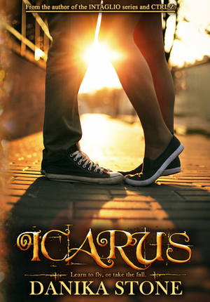 Icarus by Danika Stone