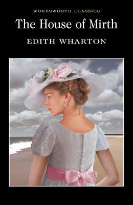 The House of Mirth by Edith Wharton