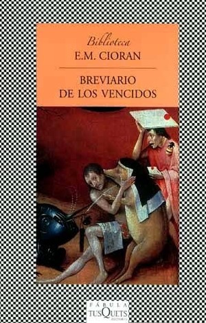 Breviario de los vencidos by E.M. Cioran