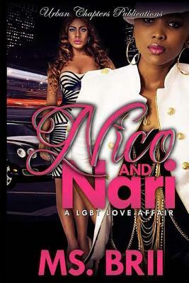 Nico and Nari: A LGBT Love Affair by MS Brii