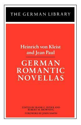 German Romantic Novellas by Heinrich von Kleist, Jean Paul