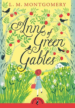 Anne of Green Gables by L.M. Montgomery