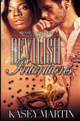 Devilish Intentions by Kasey Martin