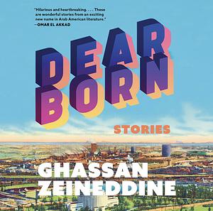Dearborn by Ghassan Zeineddine